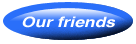 Our friends